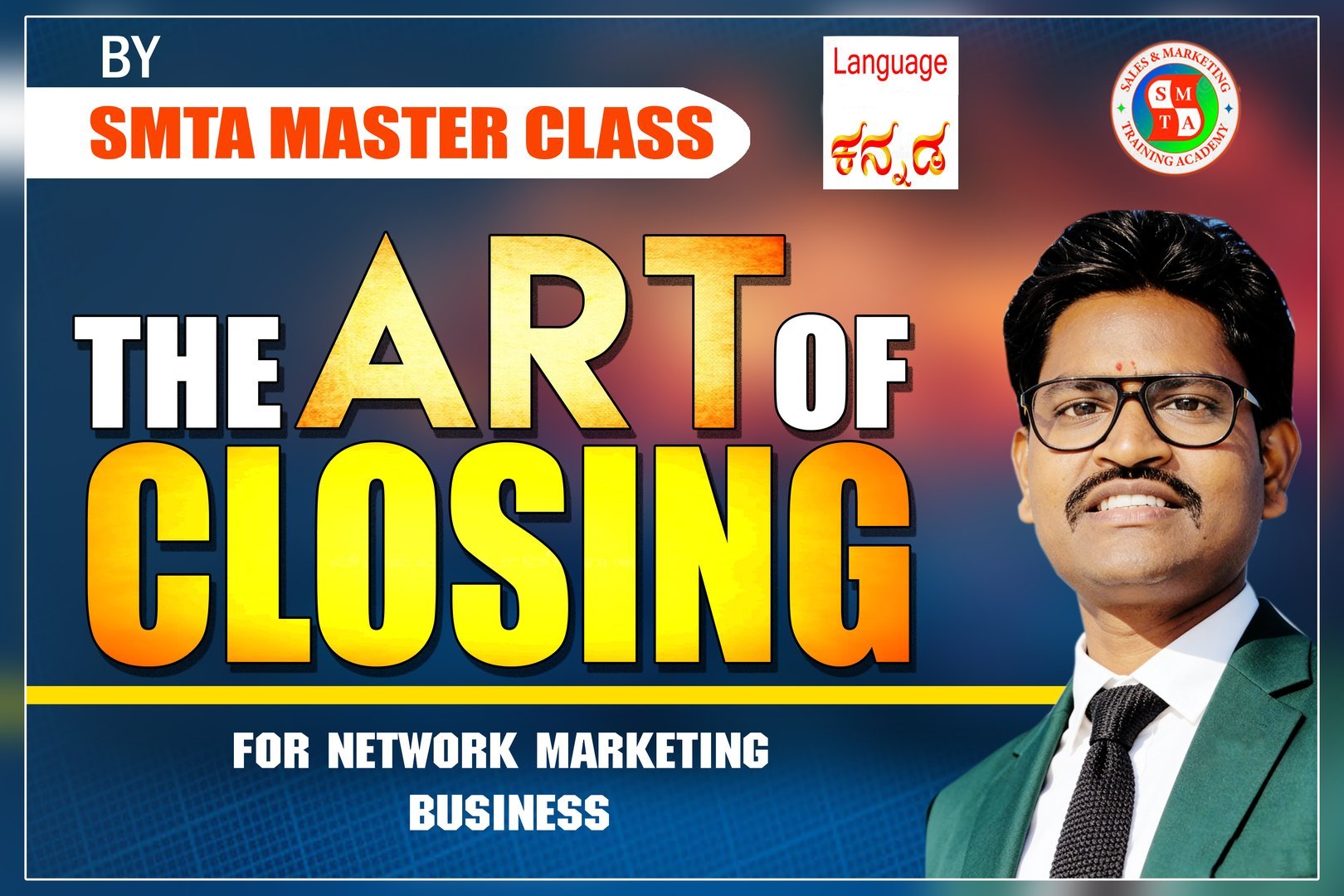 THE ART OF CLOSING