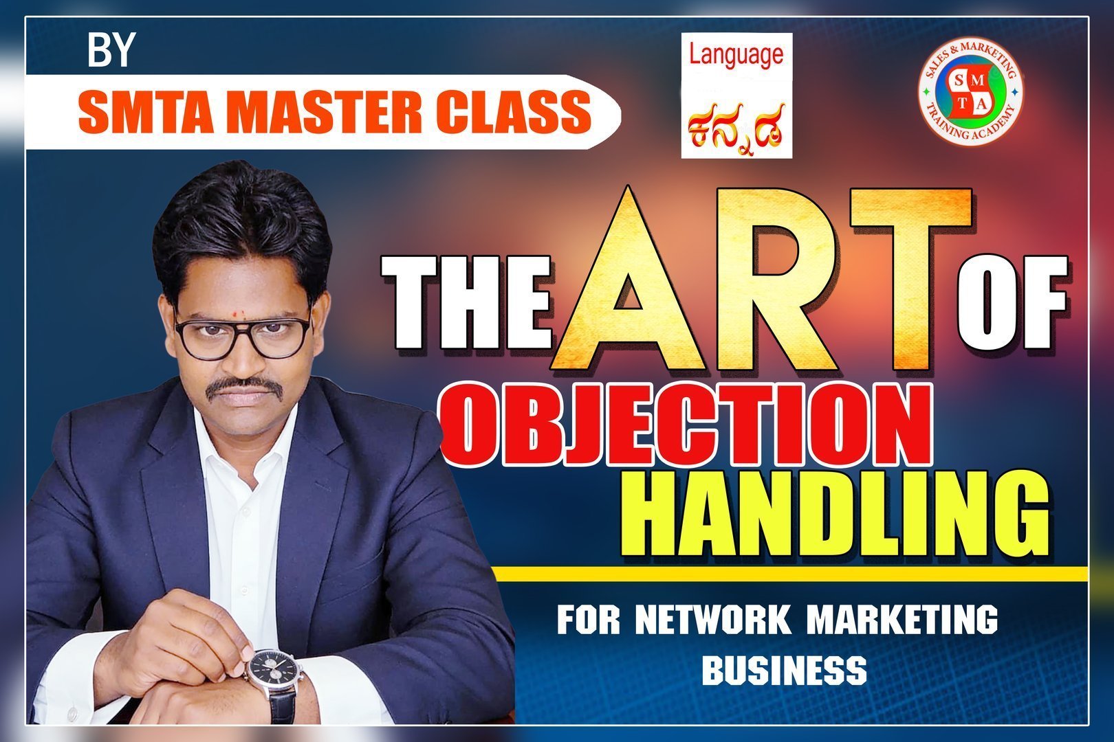 HE ART OF OBJECTION HANDLING